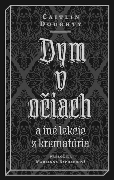 Dym v očiach - Caitlin Doughty
