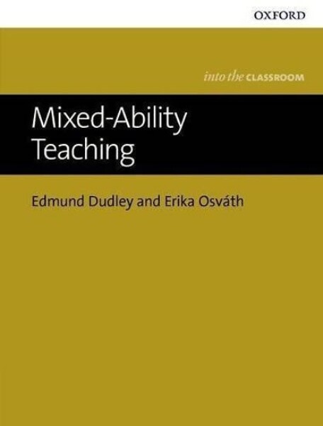 Into The Classroom Mixed-Ability Teaching - Edmund Dudley