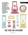 Už teď mi chybíš - Petra Dvořáková