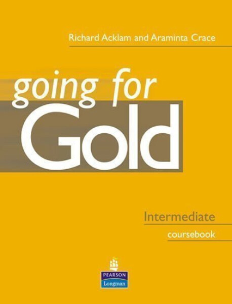 Going For Gold Intermediate Coursebook - Richard Acklam