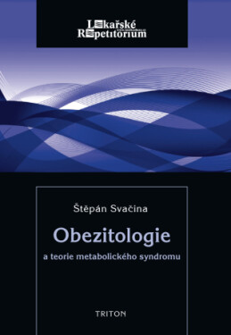 Obezitologie a teorie metabol. syndromu - Štěpán Svačina - e-kniha
