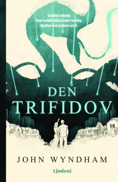 Deň trifidov - John Wyndham