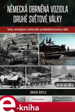 Německá obrněná vozidla druhé světové války David Doyle