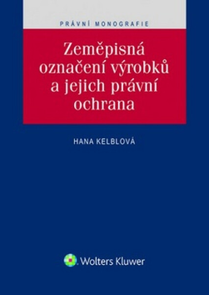 Zeměpisná označení výrobků jejich právní ochrana