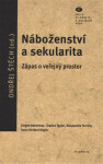 Náboženství sekularita Ondřej Štěch