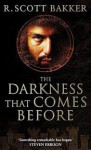 Darkness That Comes Before - Richard Scott Bakker