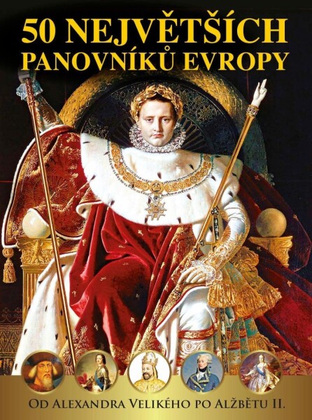 50 největších panovníků Evropy