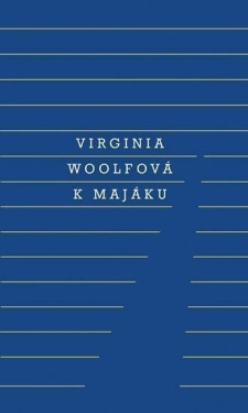 K majáku - Virginia Woolf
