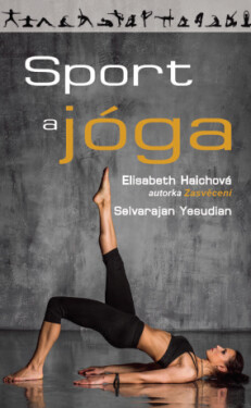 Sport a jóga - Elisabeth Haichová, Yesudian Selvarajan - e-kniha