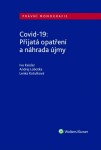 Covid-19: Přijatá opatření náhrada újmy