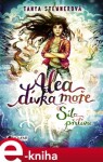 Alea dívka moře: Síla přílivu Tanya