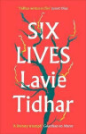 Six Lives Lavie Tidhar