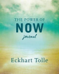 The Power of Now Journal - Eckhart Tolle