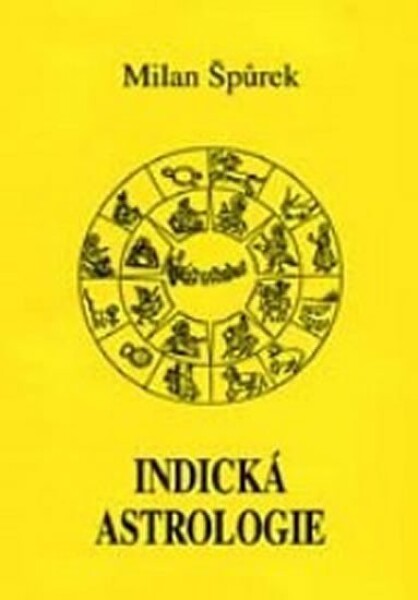 Indická astrologie Milan Špůrek