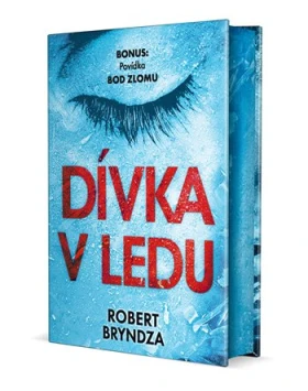 Kniha: Dívka v ledu EXKLUZIVNÍ VYDÁNÍ od Bryndza Robert
