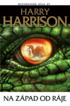 Na západ od ráje Harrison Harry