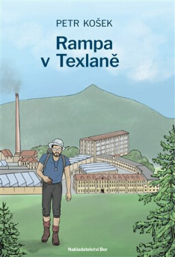 Rampa v Texlaně - Petr Kosek