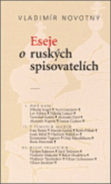 Eseje o ruských spisovatelích - Vladimír Novotný