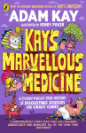 Kay's Marvellous Medicine Adam Kay