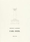 Architekt Carl Seidl 1858-1936