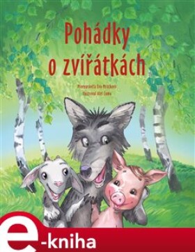 Pohádky o zvířátkách - Eva Mrázková e-kniha