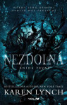 Nezdolná - Kniha první (poškozená) - Karen Lynch