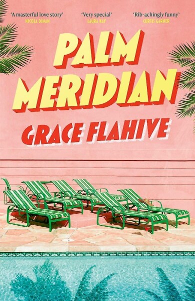 Palm Meridian - Grace Flahive