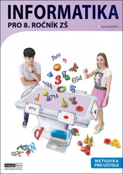 Informatika pro 8. ročník ZŠ Metodika - Pavel Navrátil