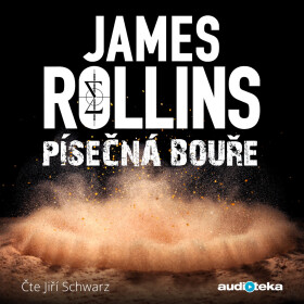 Písečná bouře - James Rollins - audiokniha