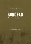 Korczak Joanna Olczak-Ronikierová