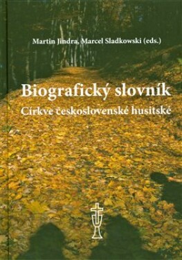 Biografický slovník Církve československé husitské Martin Jindra