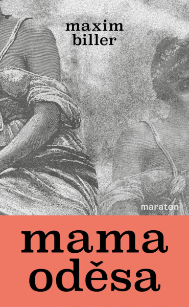 Mama Oděsa - Maxim Biller