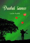 Druhá šance - Lucie Auzká - e-kniha