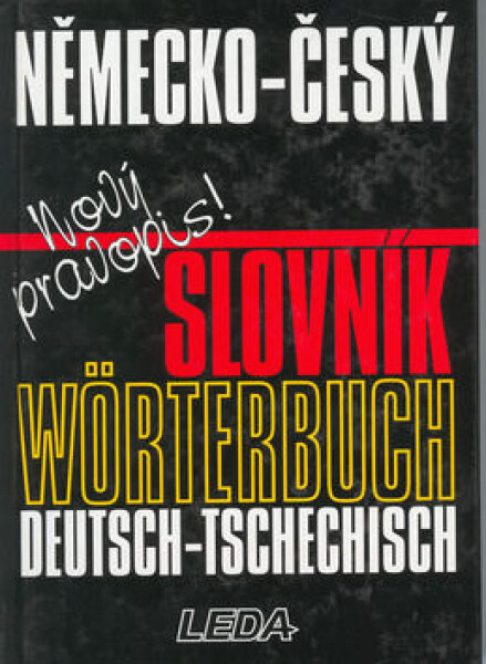 Německo-český slovník / Wörterbuch deutsch-tschechisch - Nový pravopis! - František Widimský