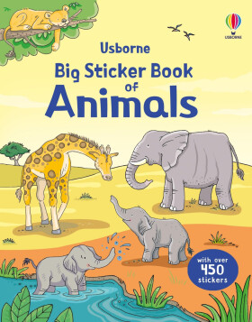 Big Sticker Book of Animals - Sam Taplin