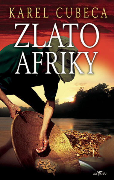 Zlato Afriky - Karel Kostka Cubeca