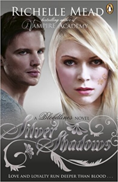 Bloodlines 05: Silver Shadows