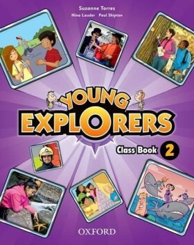 Young Explorers 2 Class Book - Suzanne Torres