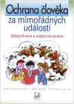 Ochrana člověka za mimořádných událostí vzájemná pomoc