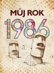 Můj rok 1986