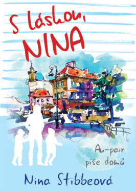 S láskou, Nina - Nina Stibbeová - e-kniha