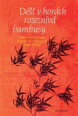 Déšť horách rozeznívá bambusy