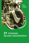 21 topspinů Milana Orlowského - Petr Čepek