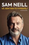 Už jsem vám to vyprávěl? Sam Neill