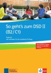 So geht’s zum DSD II. (B2-C1)