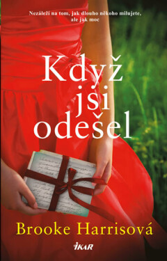 Když jsi odešel (poškozená) - Brooke Harris
