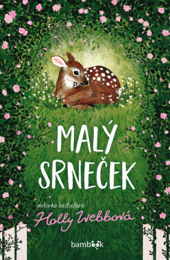 Malý srneček - Holly Webb