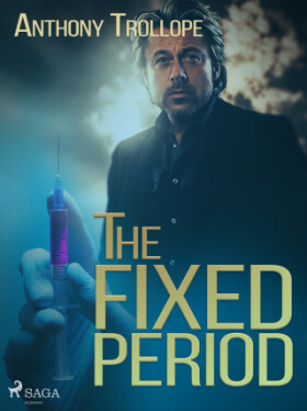 The Fixed Period - Anthony Trollope - e-kniha