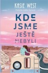 Kde jsme ještě nebyli Kasie