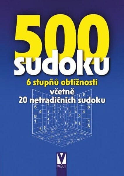 500 sudoku - 6 stupňů obtížnosti včetně 20 netradičních sudoku (modré)